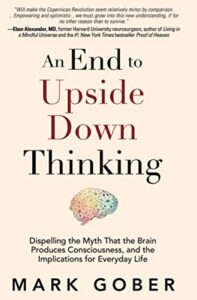 an end to upside down thinking by mark gober