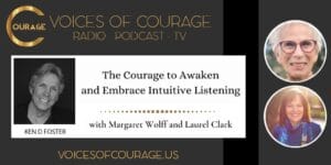 The Courage to Embrace Intuitive Listening with Laurel Clark