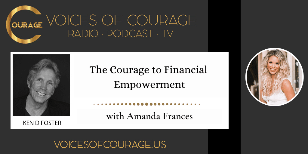 185: The Courage to Financial Empowerment with Amanda Frances