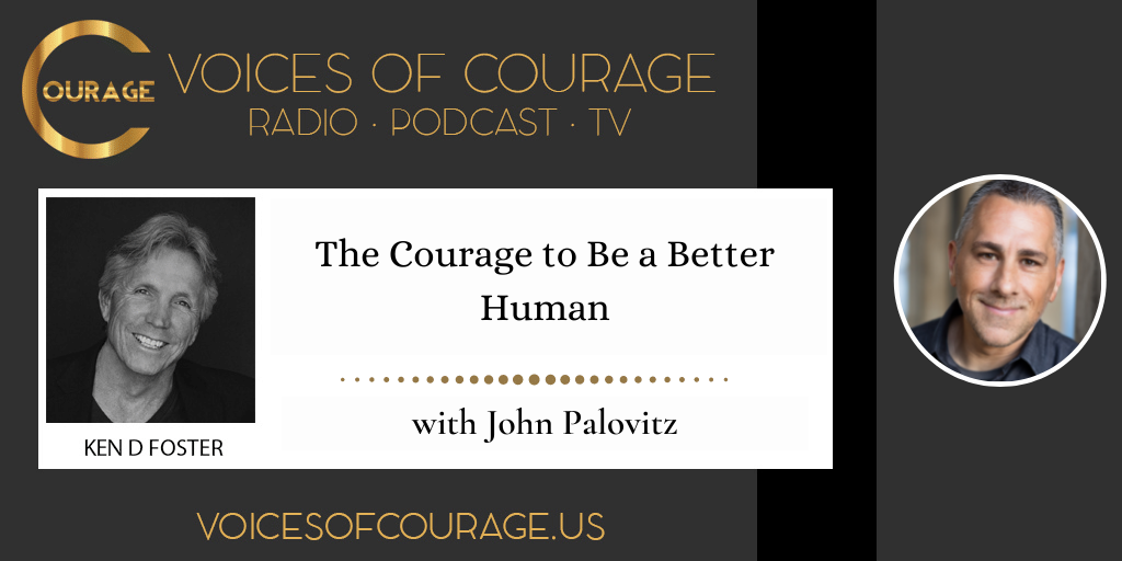 211: The Courage to Be a Better Human with John Palovitz