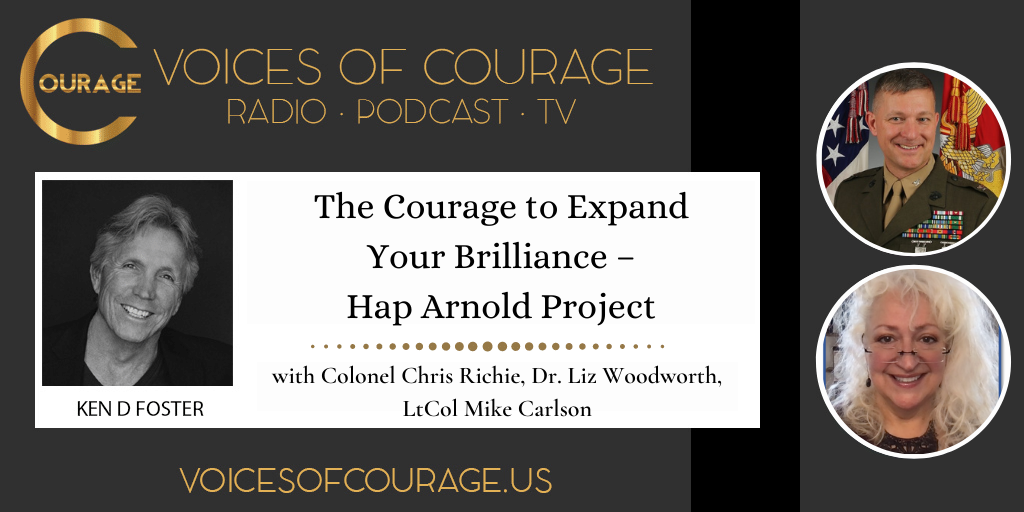 212: The Courage to Express Your Brilliance with Colonel Chris Richie & Dr Liz Woodworth