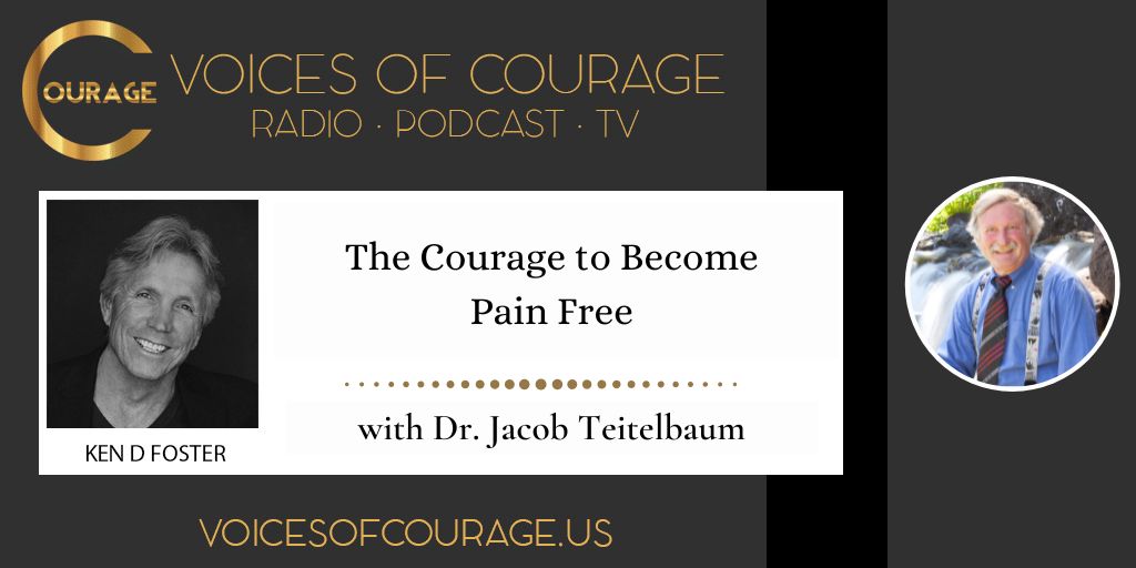 The Courage to Become Pain Free