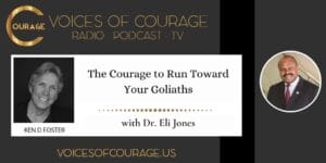 The Courage to Run Toward Your Goliaths