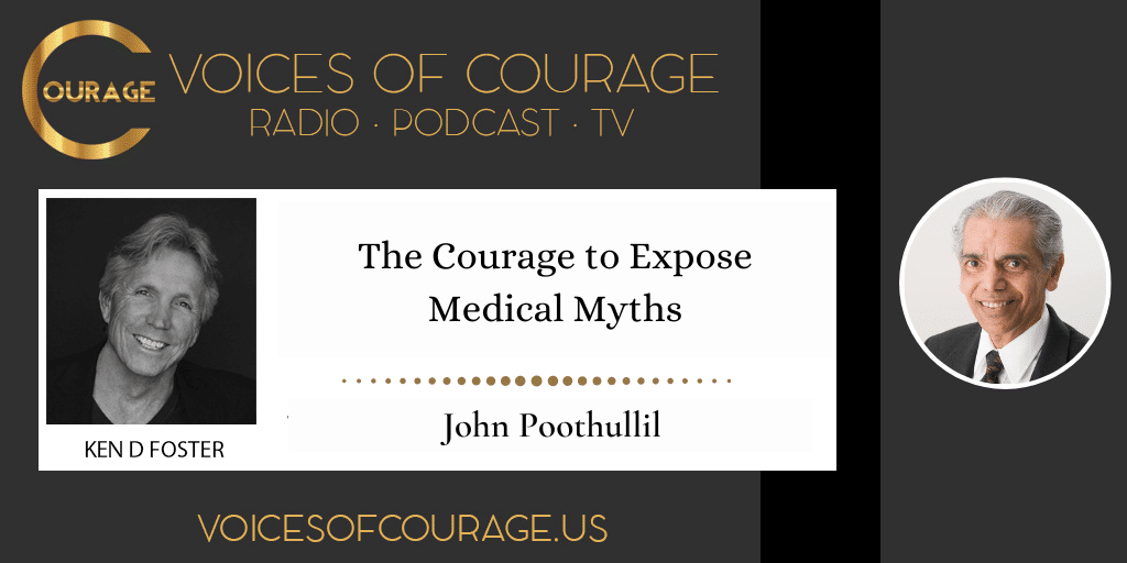 252: The Courage to Expose Medical Myths with Dr John Poothullil