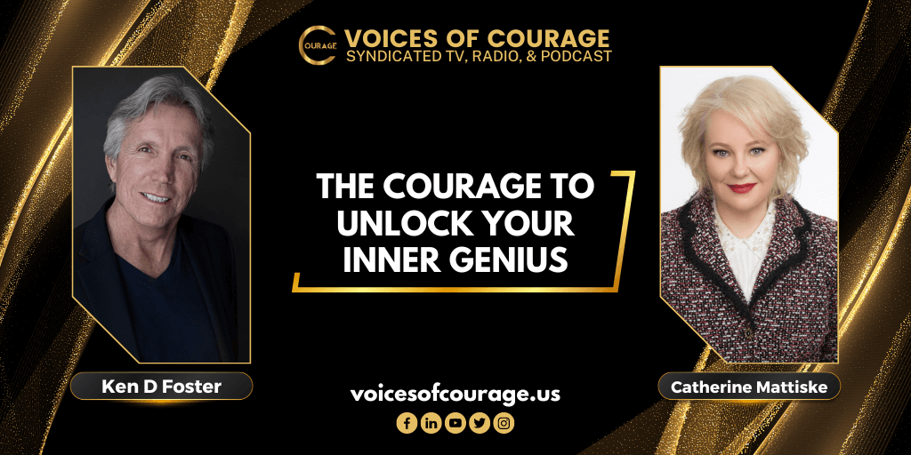 263: The Courage to Unlock Your Inner Genius with Catherine Mattiske