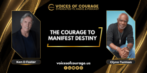 VOC 269 - The Courage to Manifest Destiny with Glynn Turman