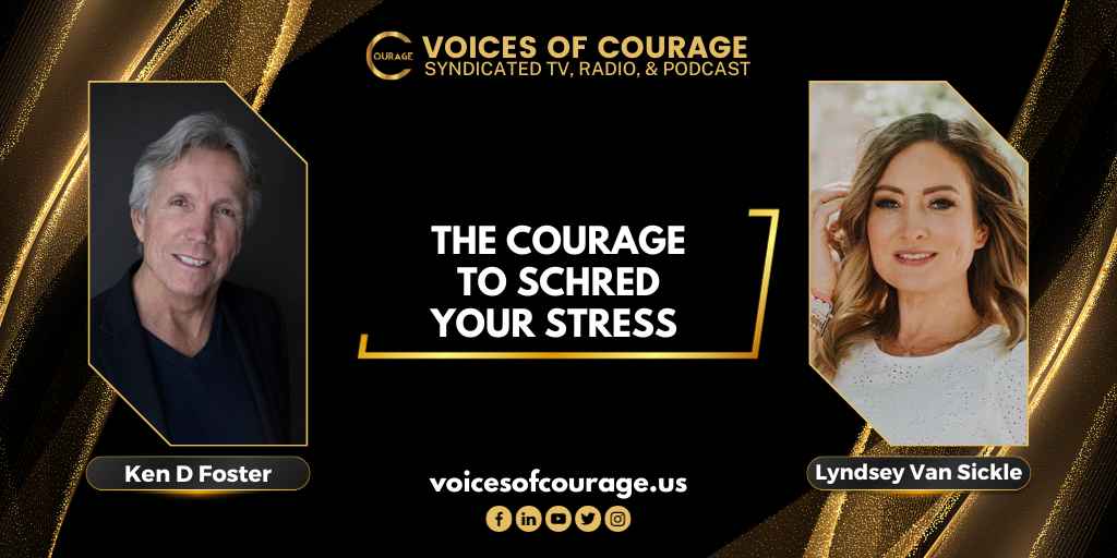 VOC 281B - The Courage to Schred Your Stress with Lyndsey Van Sickle