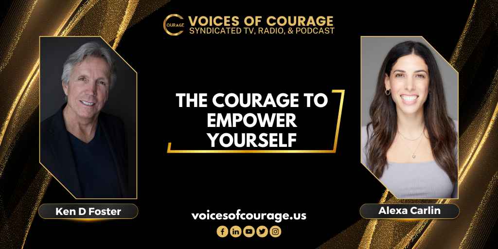 VOC 288 - The Courage to Empower Yourself with Alexa Carlin