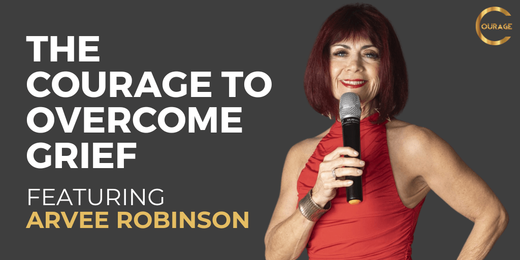 VOC S2EP14: The Courage to Overcome Grief with Arvee Robinson
