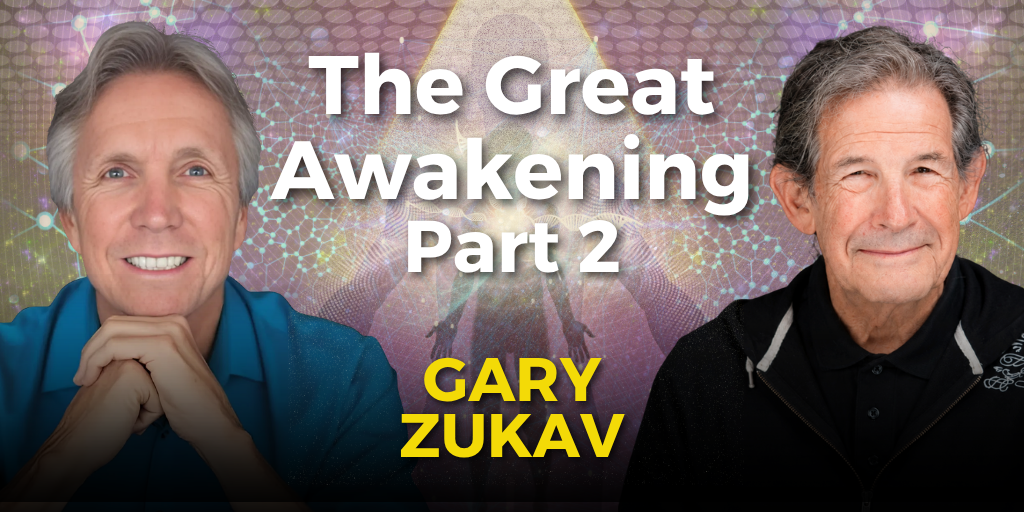 VOC S10EP2 The Great Awakening | Part 2 | Gary Zukav